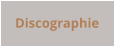 Discographie
