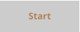 Start