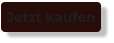 Jetzt kaufen