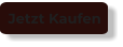 Jetzt Kaufen