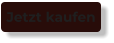 Jetzt kaufen