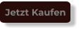Jetzt Kaufen