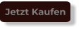 Jetzt Kaufen